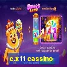 c.x11 cassino